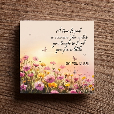 Personalized True Friend Laugh So Hard You Pee A Little Sign - Funny Friendship Gift - Multiple Sizes